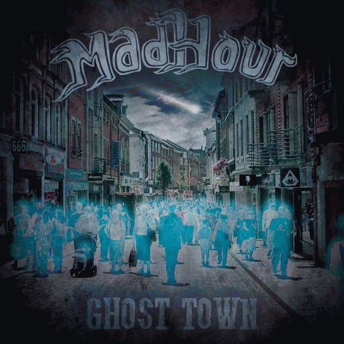 MadHour : Ghost Town